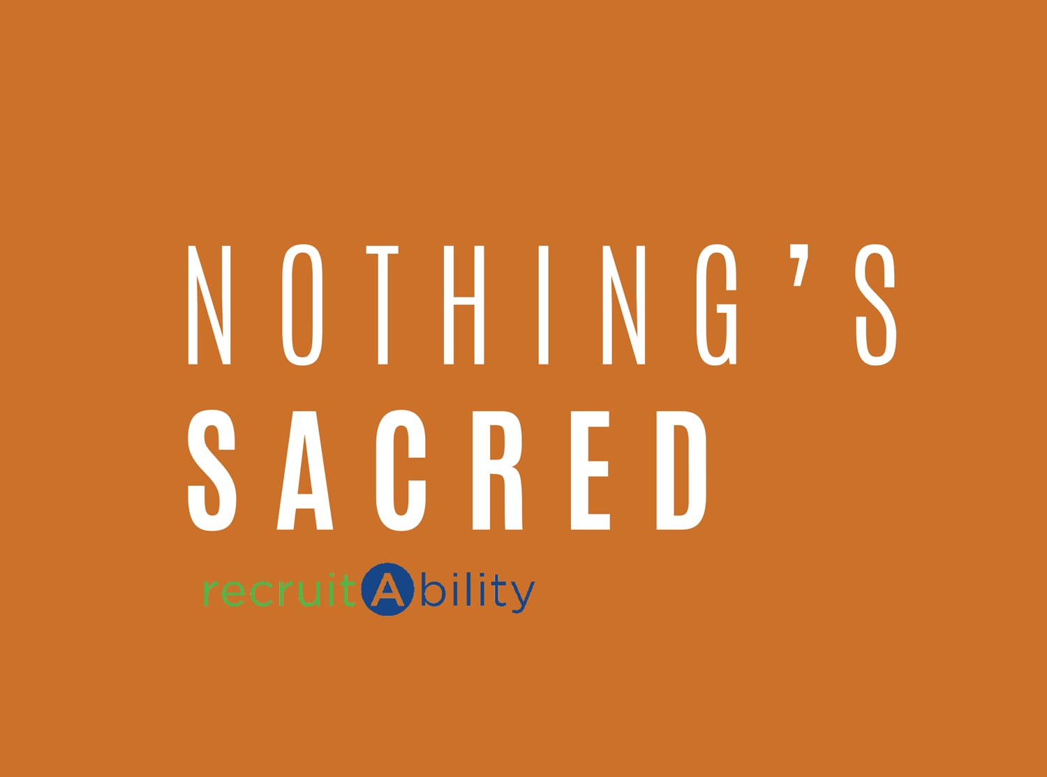 “Nothing’s Sacred” Episode 2: A Sales Approach For This Economy