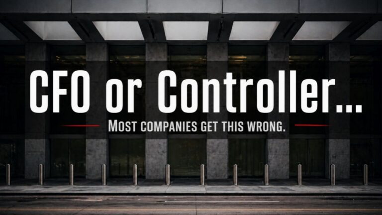 CFO or Controller? It’s Not the Choice… It’s the Order