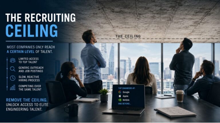 Most Companies Have a Recruiting Ceiling, And Don’t Realize It