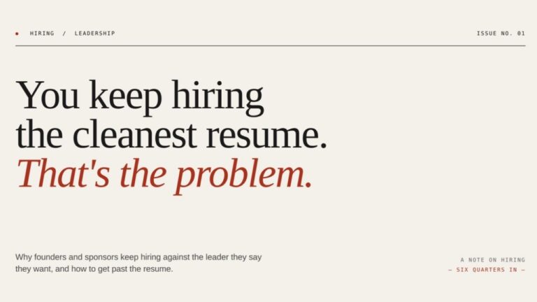 You Keep Hiring the Cleanest Resume. That’s the Problem.