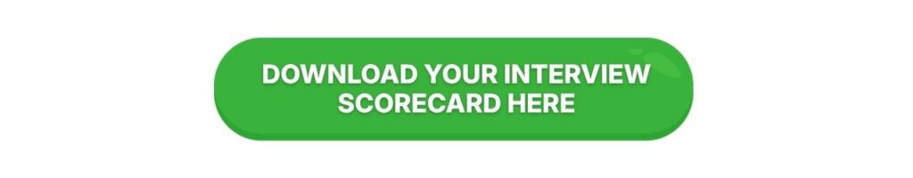 Download your Interview Scorecard here button